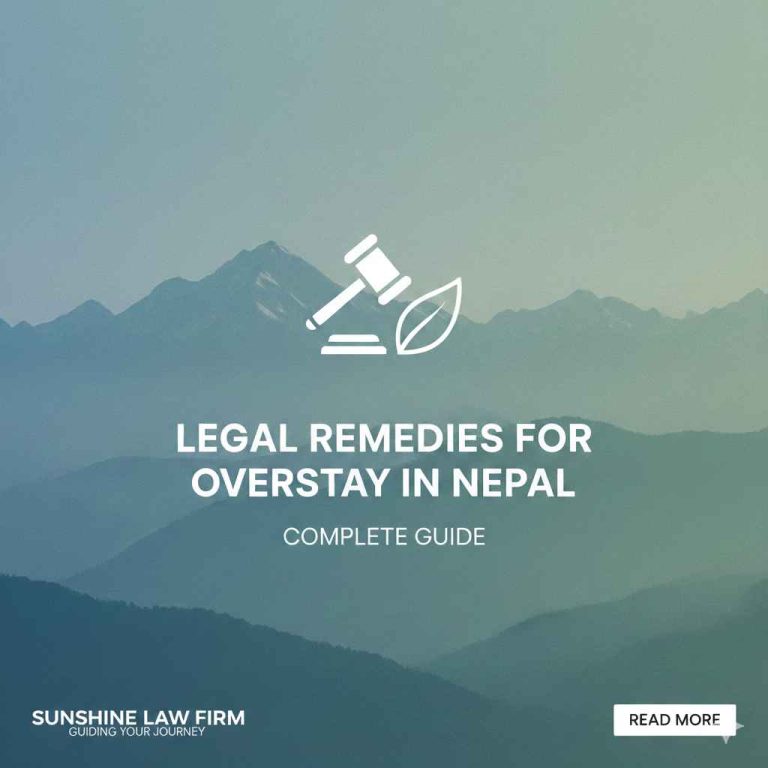 Legal Remedies for Overstay in Nepal